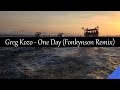 Greg Kozo - One Day Ft. Bitter&#39;s Kiss (Fonkynson Remix)
