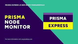 Auto Code Updates with Node Monitor | Express API & Prisma ORM Query Fundamentals Course