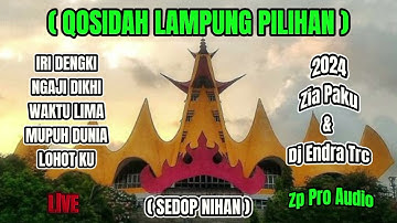 LAGU LAMPUNG QOSIDAH PILIHAN - Zia Paku & Dj Endra