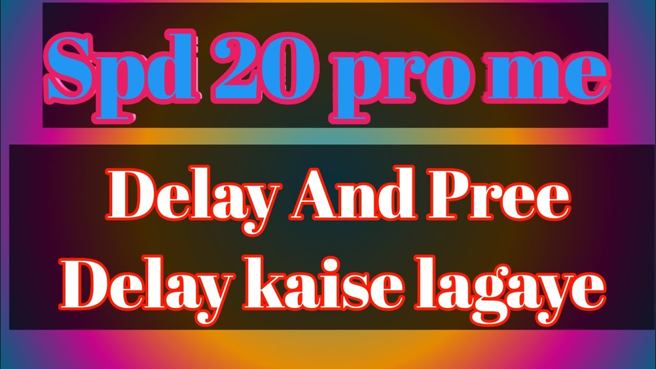 spd 20 pro me delay kaise lagaye।।Roland SPD20 Pro Pre Delay function