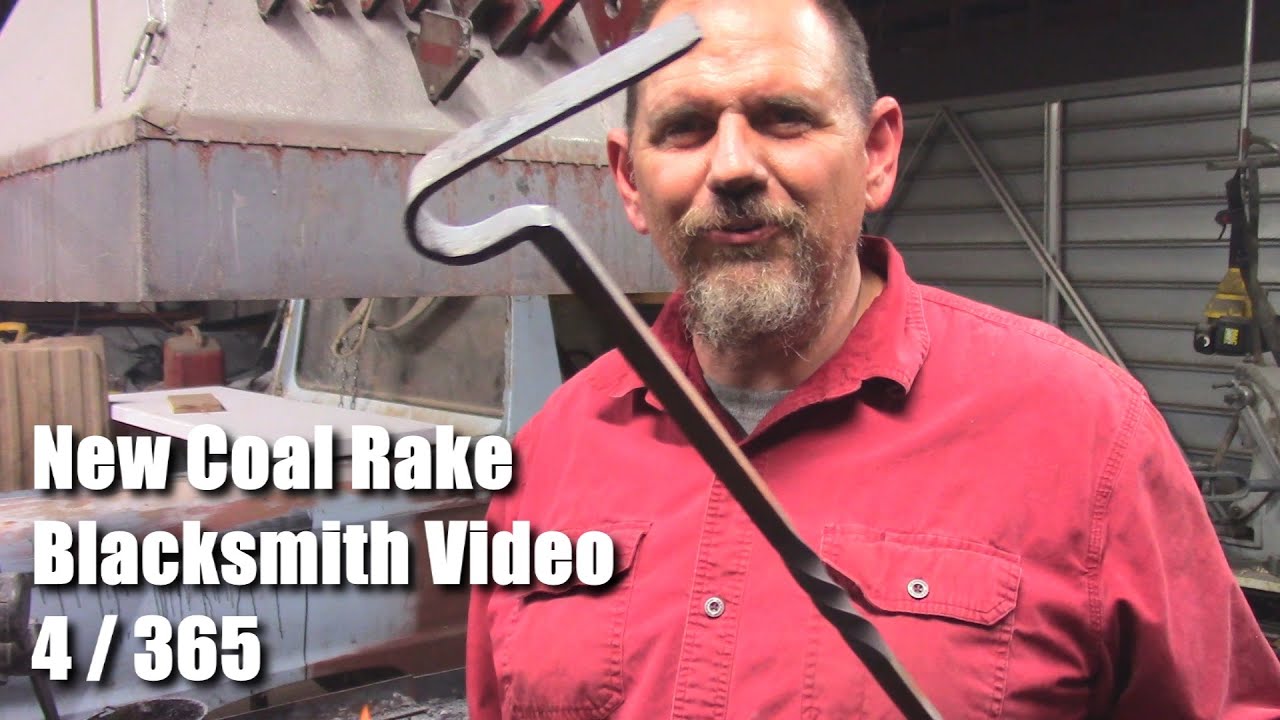 New Coal Rake Blacksmith Video 4 of 365