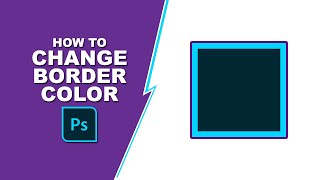 How to change border color in photoshop