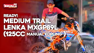 Ready Back Medium Trail Lenka Mxgp89l 125cc Manual Clutch sukarajamotorminibandung