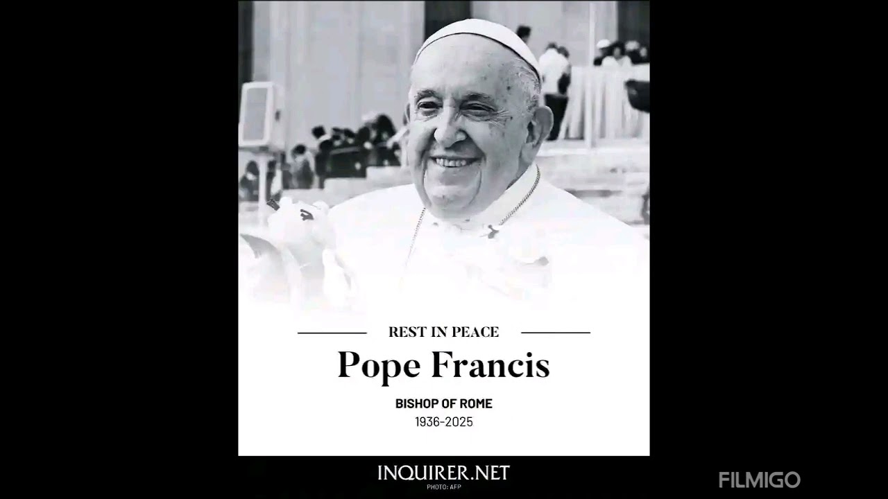 RIP Pope Francis Has Died After long illness.