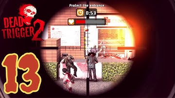 Dead Trigger 2 - Wuhan Sentinel Mission: Epic Gameplay #15