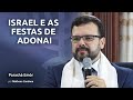 Israel e as Festas de Adonai - Parashá Emôr - 2018/5778 - Prof. Matheus Zandona