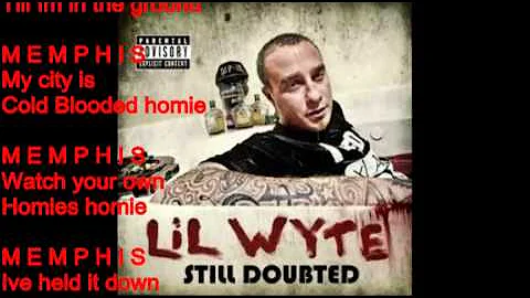 M.E.M.P.H.I.S. (Lyrics)- Lil Wyte Ft. Misc & Al Kapone