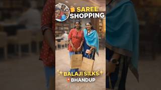 Saree shopping with my friends at Balaji Silks Bhandup West Mumbai #balajisilks #bhandup #viralshort
