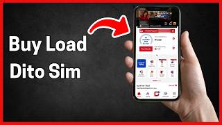 How To Load DITO Sim (step by step)