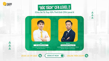 “Bóc Tách” CFA Level II Cùng Top 10% Điểm Cao Nhất Thế Giới