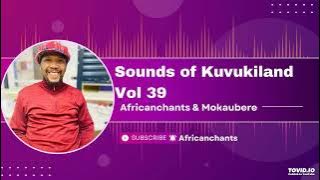 Download lagu Sounds of Kuvukiland Vol 39 - Africanchants & Mokaubere