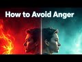 How to avoid anger Tips