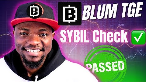 How to Pass SYBIL Check on Blum Airdrop Eligibility | Blum Snapshot | Blum TGE