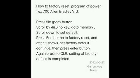 How to factory reset default program of power flex 700 Allen Bradley Vfd.