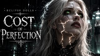 Cost of Perfection - Eclipse Dolls (Official Music Video) | Industrial drum & bass female metal