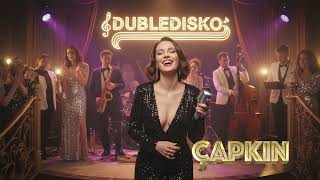 Çapkın Jazzcover / Dubledisko