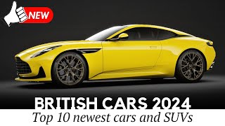 10 New British Cars and SUVs with Exclusive Looks & Sporty Driving Dynamics for 2024