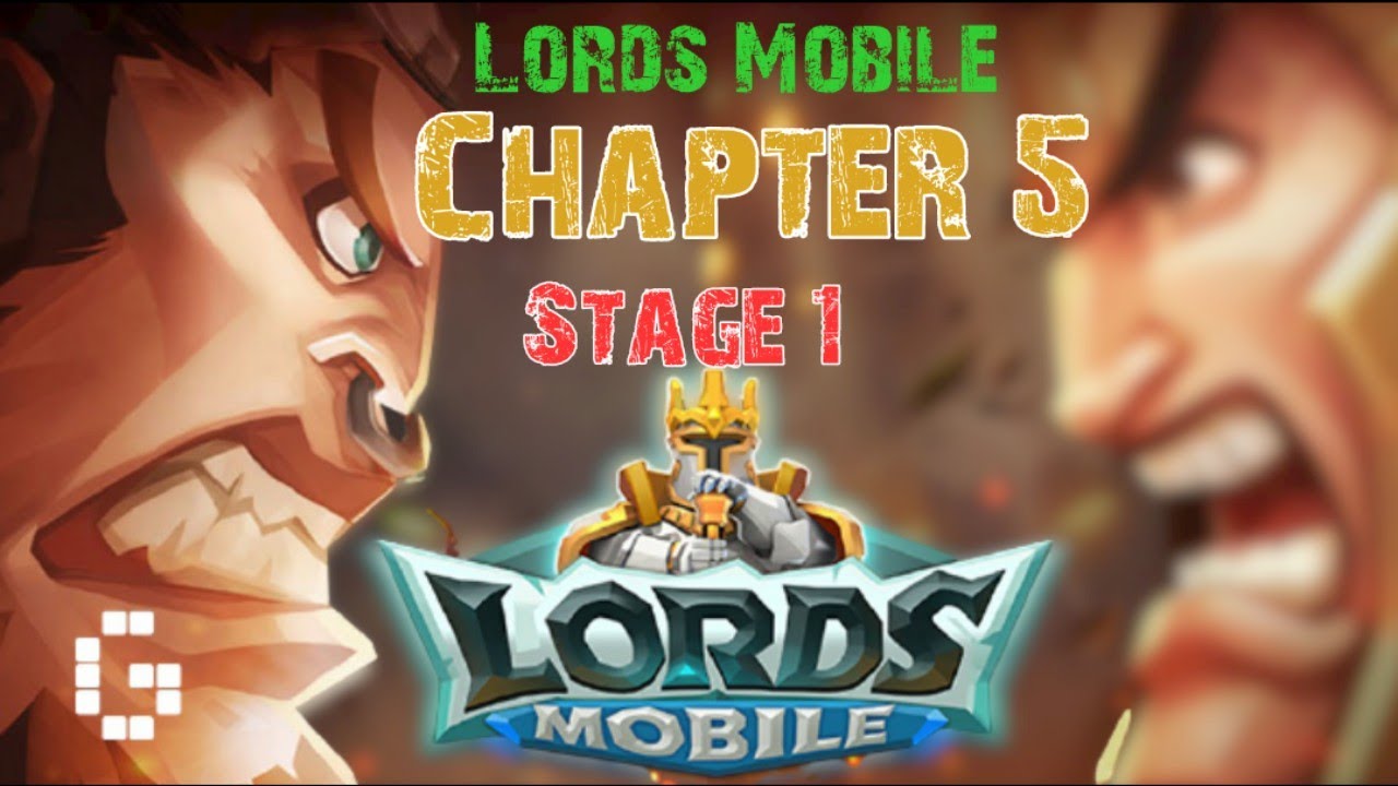 Lords Mobile | Verge Way | Chapter 5 | Stage 1