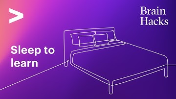 Brain Hacks - Sleep to Learn