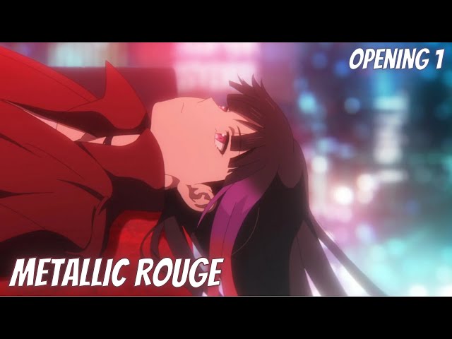 METALLIC ROUGE Opening | YU-KA 「ROUGE」 #anime class=