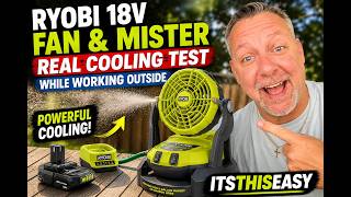 Ryobi 18V Fan & Mister – Real Cooling Test While Working Outside