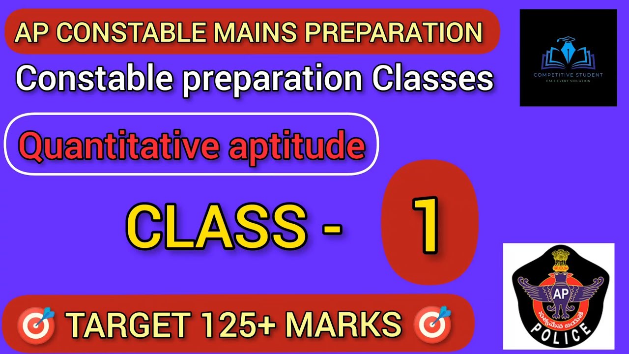 AP CONSTABLE MAINS PREPARATION CLASS - 1 