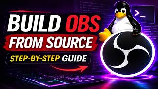 How to Build and Install OBS Studio from Source on Linux (Step-by-Step Guide)