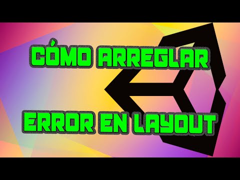 Cómo arreglar el error “Failed to load window layout" en Unity. Trucos Unity #2