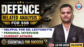 SSB Aspirants Must Watch! | Defence Analysis for GD, Lecturette & Personal Interview | RWA