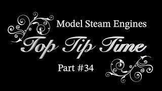 Thumbnail for MODEL STEAM ENGINES - TOP TIP TIME - PART #34