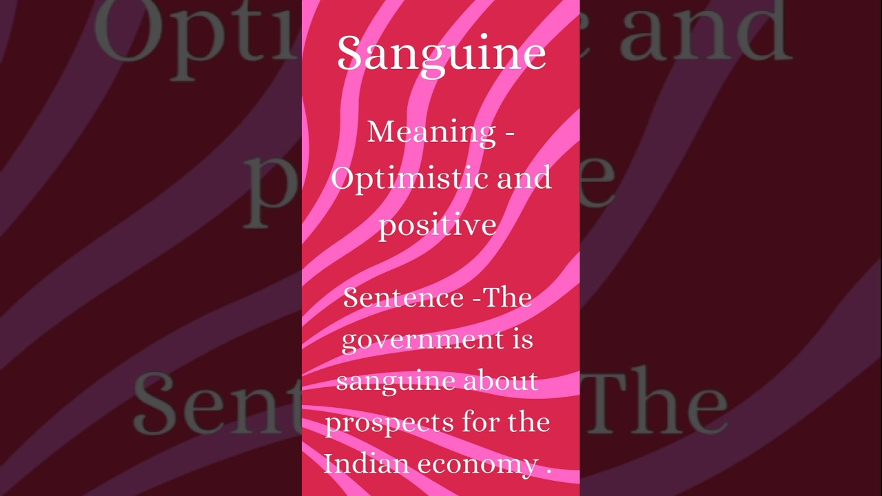 Sanguine Meaning 