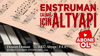 Dostum Dostum Türkü Altyapı Saz İçin [Fa Chord