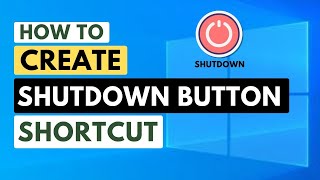 Create a Shortcut Shutdown Button on Windows | Quick and Easy