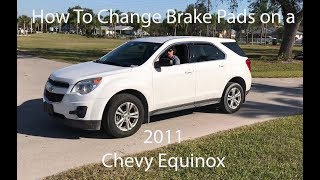 How to Change Brake Pads on a 2011 Chevy Equinox