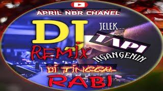 Download Lagu REMIX DITINGGAL RABI DJ FULL BASS MP3