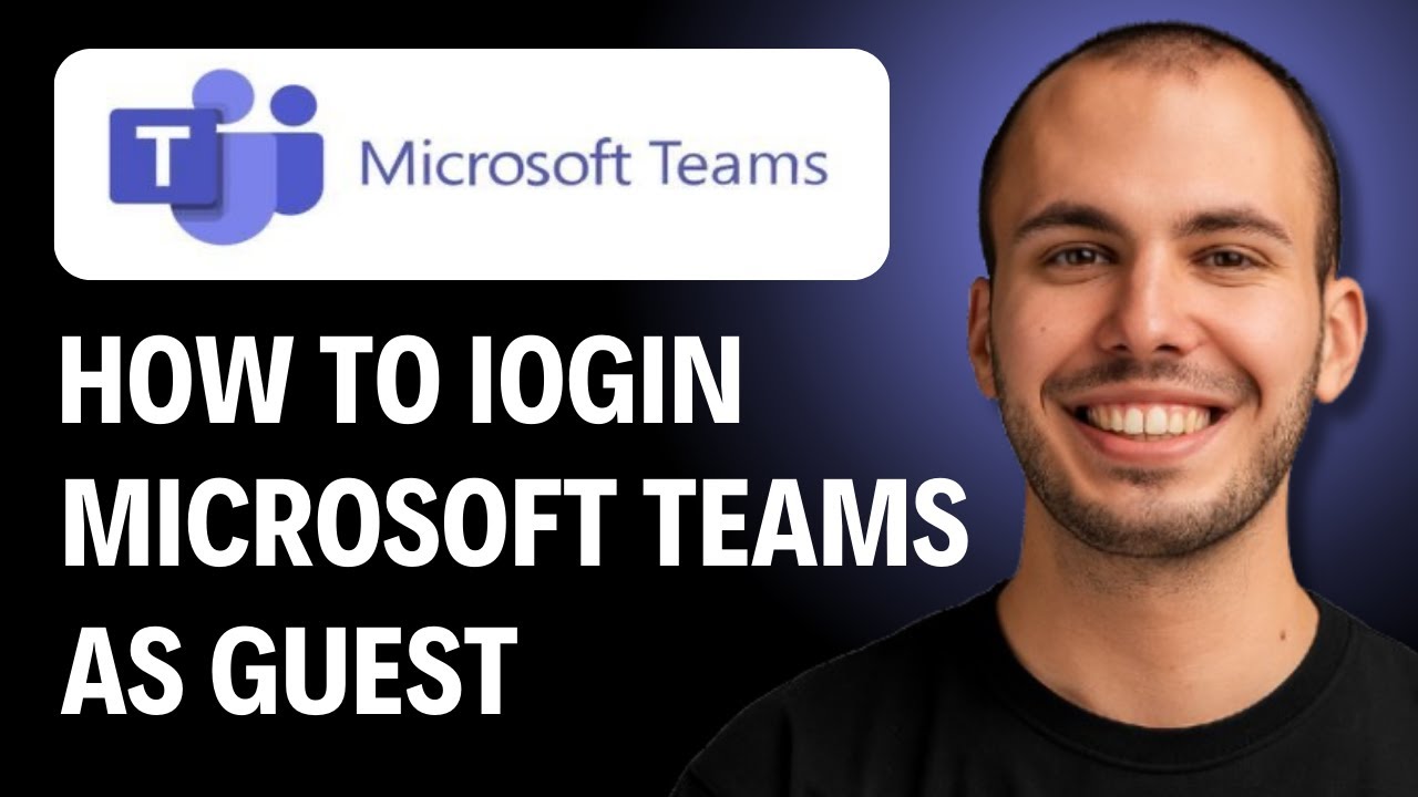 КАК ВОЙТИ В MICROSOFT TEAMS В КАЧЕСТВЕ ГОСТЯ [РУКОВОДСТВО 2026 ГОДА]