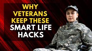 Why Veterans Never Throw Away These 7 Things (Smart Life Hacks)