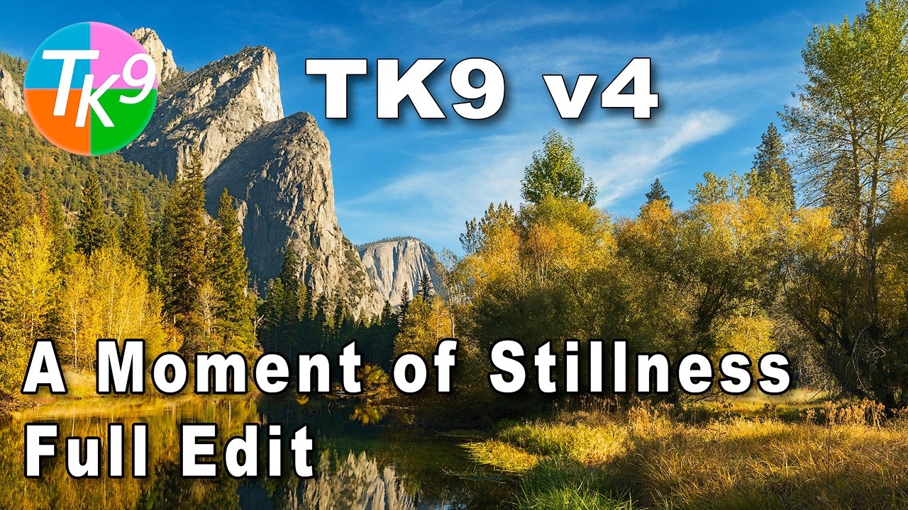 A Moment of Stillness | TK9 v4 Full Landscape Edit in Photoshop