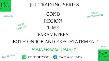 JCL Training series Part 5 || COND Parameter || Region Parameter || TIME Parameter || JOB Overrides?