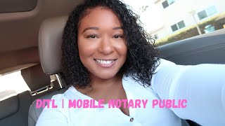 Mobile Notary Public | DAY IN THE LIFE | Vlog 1