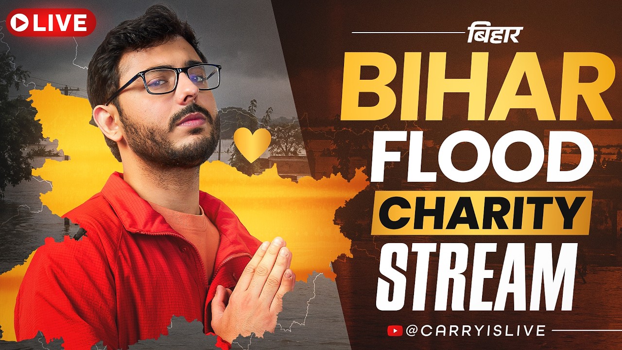 BIHAR FLOOD RELIEF | CHARITY STREAM