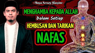 Buya Arrazy Hasyim - Menghamba Kepada Allah Dalam Setiap Tarikan Dan Hembusan Nafas || #KALAMULAMA