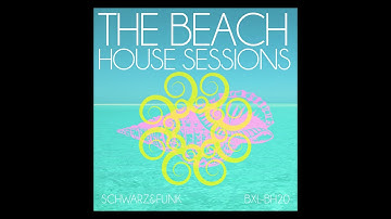 Thumbnail of The Beach House Sessions by Schwarz & Funk - Full Album