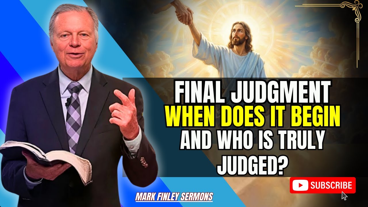 Mark Finley Sermons - Final Judgment: When does it begin—and who is truly judged?