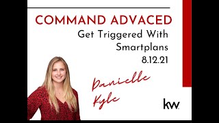 8.12.21 Command Advanced: Get Triggered with SmartPlans