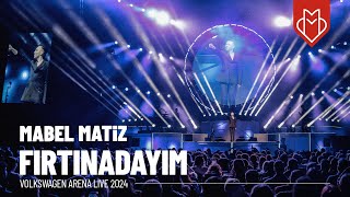 Mabel Matiz - Fırtınadayım (Volkswagen Arena Live 2024) Resimi