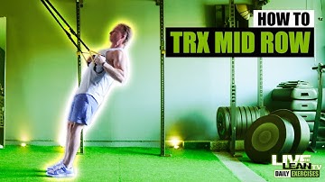 How To Do A TRX MID ROW | Exercise Demonstration Video and Guide