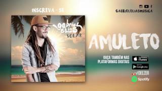 Gabriel Elias - Amuleto (Áudio Oficial) chords