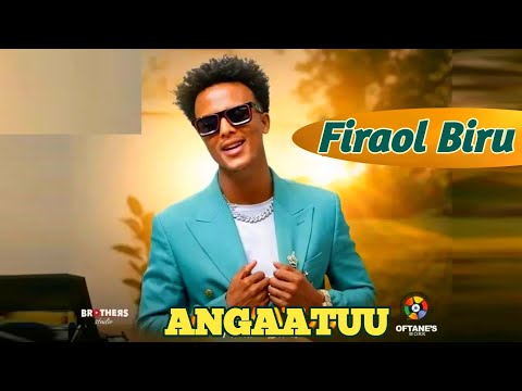 Firaol Biru ANGAATUU Official Video 