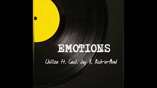 Chillizo - Emotions ft. Cecil, Jay K , Rich-in-Mind